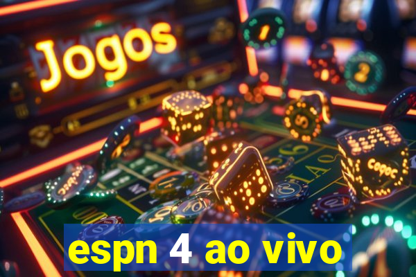 espn 4 ao vivo